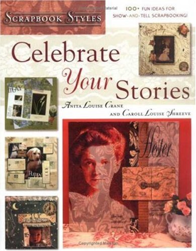 Beispielbild fr Celebrate Your Stories zum Verkauf von Wonder Book