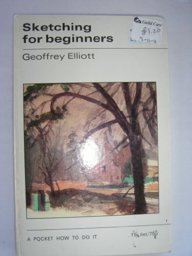 Stock image for Sketching for Beginners for sale by Better World Books