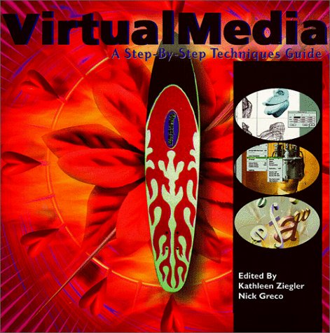 Imagen de archivo de Virtual Media: A Step-By-Step Techniques Guide a la venta por Wonder Book