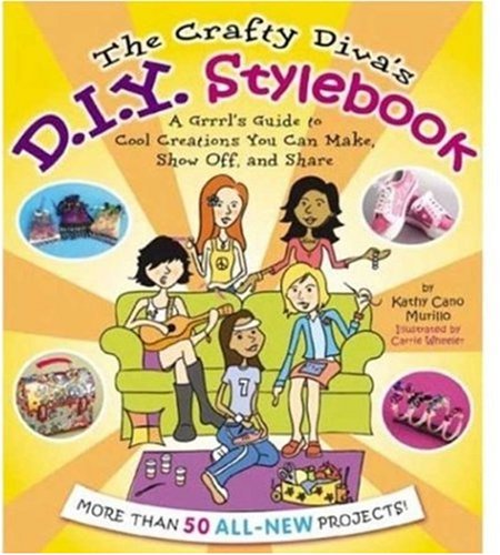 Beispielbild fr The Crafty Diva's D.I.Y. Stylebook: "A Grrrl's Guide to Cool Creations You Can Make, Show Off, and Share" zum Verkauf von SecondSale