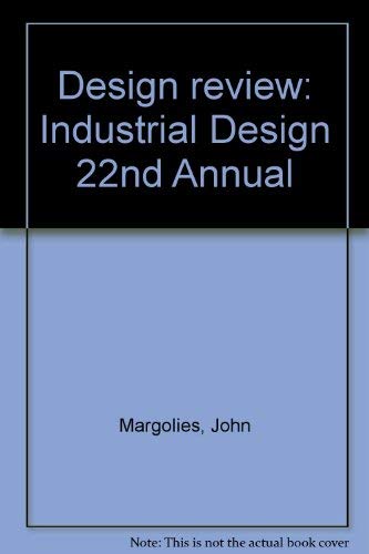 Imagen de archivo de Design review: Industrial Design 22nd Annual Margolies, John a la venta por Storm Mountain Books