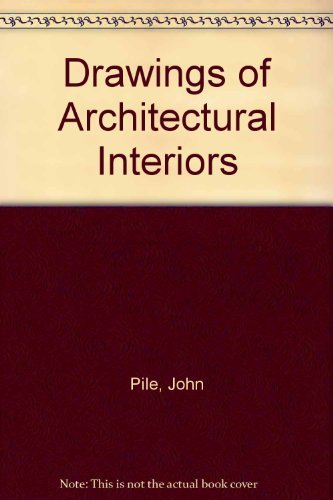 Stock image for Drawings of Architectural Interiors for sale by Better World Books