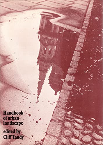 Imagen de archivo de Handbook of Urban Landscape a la venta por Lowry's Books