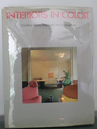 Imagen de archivo de Interiors in Color: Creating Space, Personality and Atmosphere (English and Italian Edition) a la venta por Seattle Goodwill