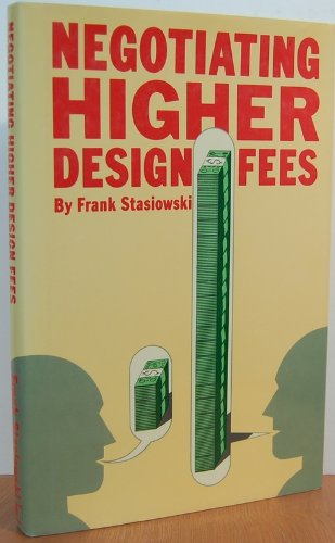 Beispielbild fr Negotiating Higher Design Fees zum Verkauf von Wonder Book