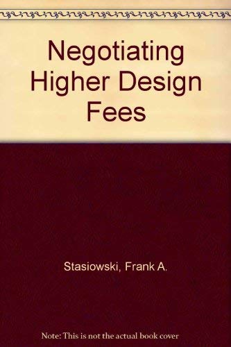 9780823073917: Negotiating Higher Design Fees