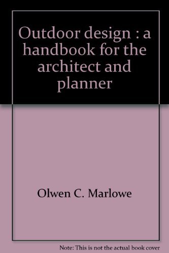 Beispielbild fr Outdoor Design: A Handbook for the Architect and Planner zum Verkauf von Jay W. Nelson, Bookseller, IOBA