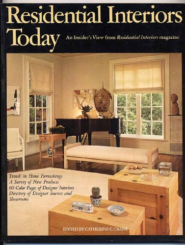 Imagen de archivo de Residential Interiors Today: An Insider's View from Residential Interiors Magazine a la venta por Wonder Book
