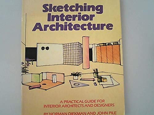 9780823074594: Sketching Interior Architecture: A Practical Guide for Interior Architects and Designers