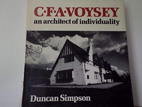 Beispielbild fr C.F.A. Voysey: An Architect of Individuality zum Verkauf von ThriftBooks-Dallas