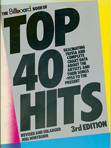 Imagen de archivo de The Billboard book of top 40 hits a la venta por SecondSale