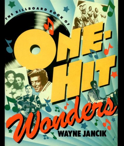 Stock image for The Billboard Book of One-Hit Wonders for sale by ThriftBooks-Atlanta