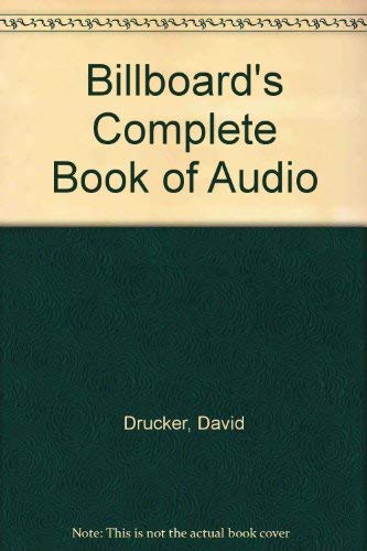 9780823075546: Billboard's Complete Book of Audio