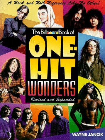 Billboard Book of One-Hit Wonders, The - Jancik, Wayne