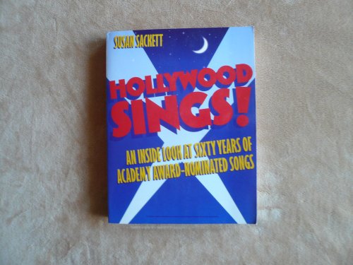 Imagen de archivo de Hollywood Sings: 60 Years of Academy Award-Nominated Songs a la venta por AwesomeBooks