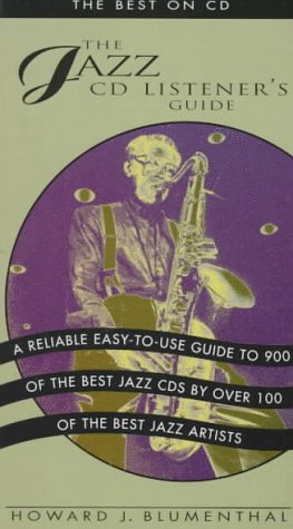 Beispielbild fr The Jazz CD Listener's Guide (Best on CD S.) zum Verkauf von WorldofBooks