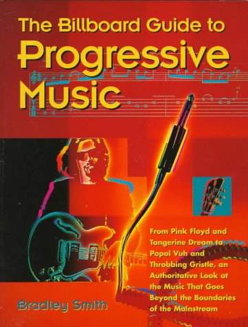 Beispielbild fr The Billboard Guide to Progressive Music zum Verkauf von Wonder Book