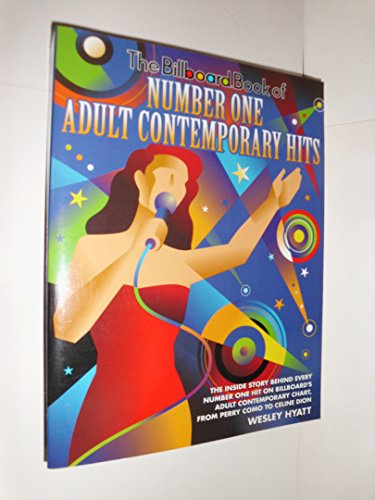 Stock image for The Billboard Book of Number One Adult Contemporary Hits for sale by HPB Inc.