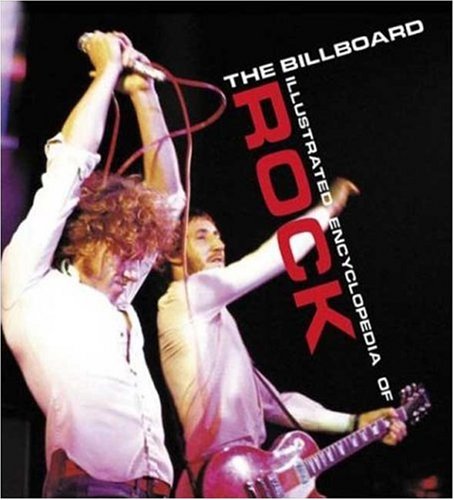 Beispielbild fr The Billboard Illustrated Encyclopedia of Rock: Expanded and Updated Edition zum Verkauf von Once Upon A Time Books