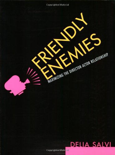 9780823079445: Friendly Enemies: Maximising the Director-Actor Relationship
