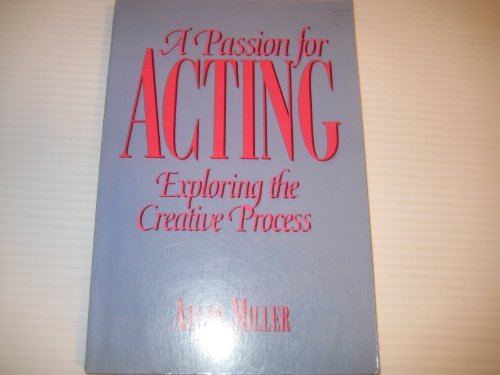 9780823082544: A Passion for Acting: Exploring the Creative Process