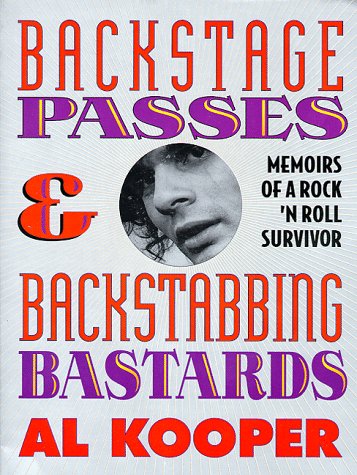 9780823082575: Backstage Passes & Backstabbing Bastards: Memoirs of a Rock 'N' Roll Survivor