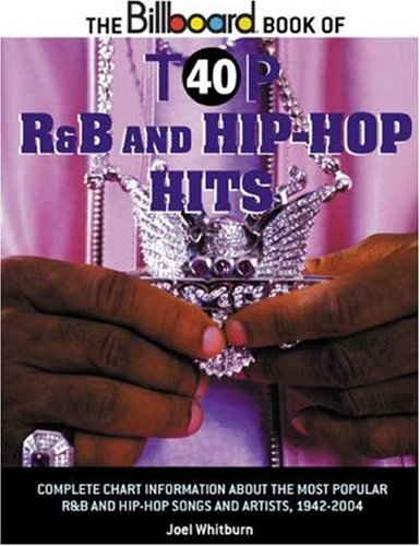 Imagen de archivo de The Billboard Book of Top 40 R and B and Hip-Hop Hits a la venta por Goodwill Southern California