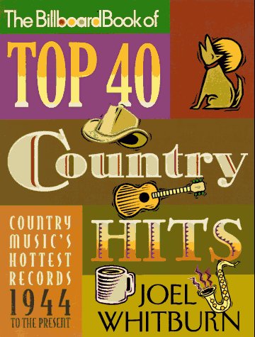 9780823082896: The Billboard Book of Top 40 Country Hits