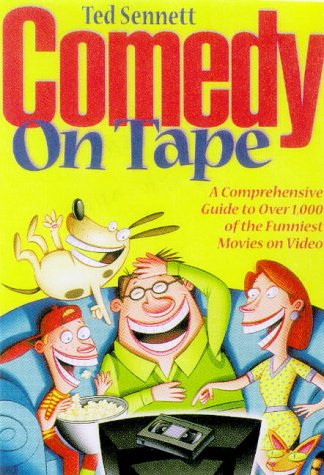 Beispielbild fr Comedy on Tape: A Guide to over 800 Movies That Made America Laugh (Billboard Books' Entertaining and Informative) zum Verkauf von Wonder Book