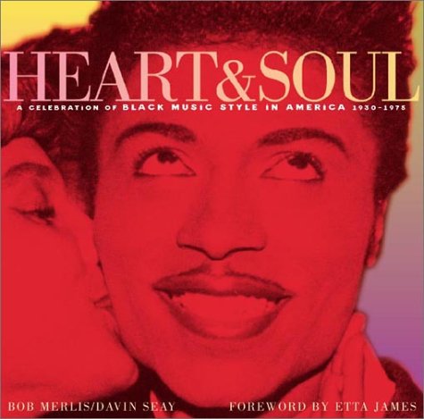 9780823083145: Heart and Soul: A Celebration of Black Music Style in America 1930-1975