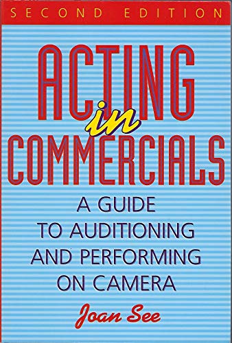9780823083251: Acting in Commercials: A Guide to Auditioning and Performing on Camera