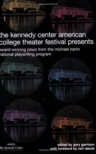 9780823083909: Kennedy Center Presents: Award Winning Plays from the American College Theater Festival