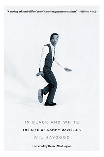 Stock image for In Black and White: The Life of Sammy Davis Jr for sale by SecondSale