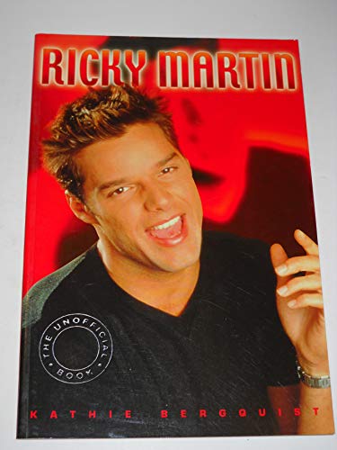 Stock image for Ricky Martin, The Unofficial Book for sale by HPB Inc.