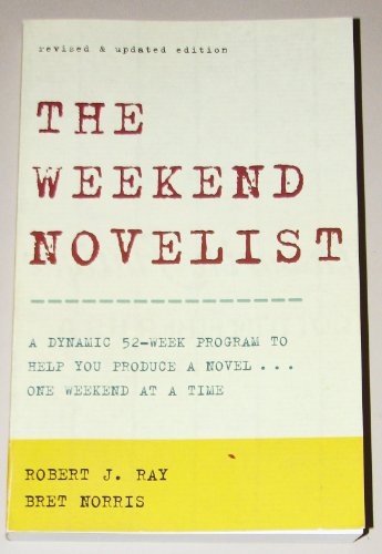 9780823084500: The Weekend Novelist: Learn to Write a Novel in 52 Weeks
