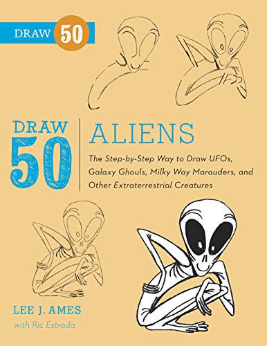 Beispielbild fr Draw 50 Aliens : The Step-by-Step Way to Draw UFOs, Galaxy Ghouls, Milky Way Marauders, and Other Extraterrestrial Creatures zum Verkauf von Better World Books