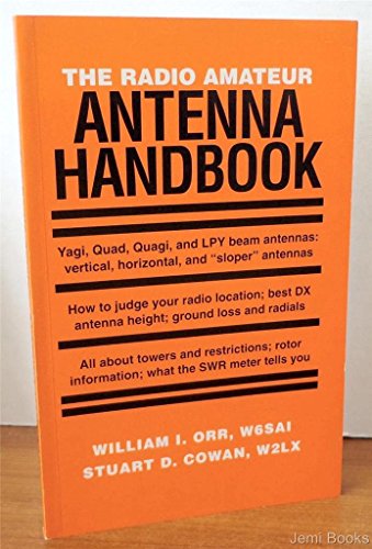 The Radio Amateur Antenna Handbook (9780823087068) by Orr, William I.; Cowan, Stuart D.