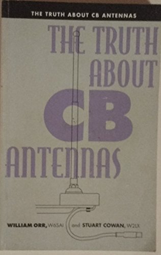 The Truth about Cb Antennas (9780823087082) by [???]