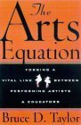 9780823088058: The Arts Equation: Forging a Vital Link Between Performing Artists and Educators