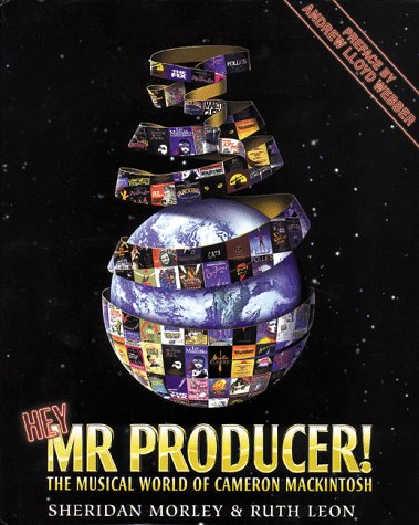 9780823088164: Hey, Mr. Producer!: The Musical World of Cameron Mackintosh