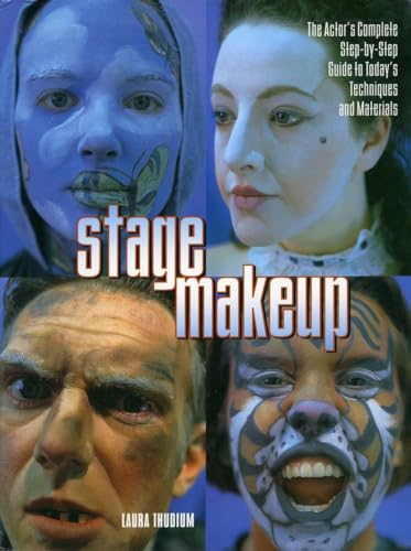 9780823088393: Stage Makeup: The Actor's Complete Guide to Today's Techniques and Materials