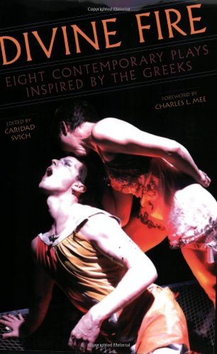 Stock image for Divine Fire: Eight Contemporary Plays Inspired by the Greeks for sale by HPB-Emerald