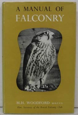 9780823120123: Manual of Falconry