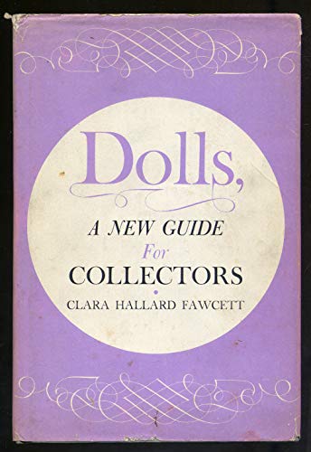 Beispielbild fr Dolls a New Guide for Collectors zum Verkauf von HPB-Ruby