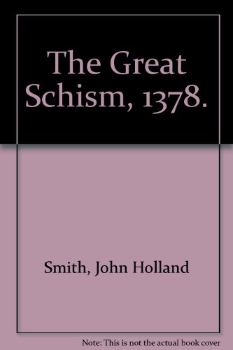 9780823150038: The Great Schism, 1378.