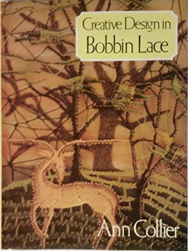 Beispielbild fr Creative Design in Bobbin Lace zum Verkauf von Robinson Street Books, IOBA