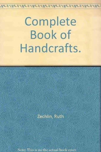 Stock image for Complete Book of Handcrafts. for sale by Blindpig Books