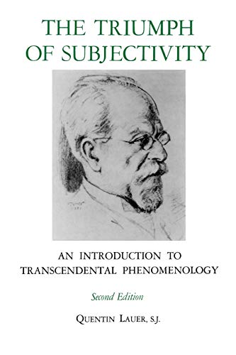 Stock image for The Triumph of Subjectivity: An Introduction to Transcendental Phenomenology, second edition for sale by Zubal-Books, Since 1961