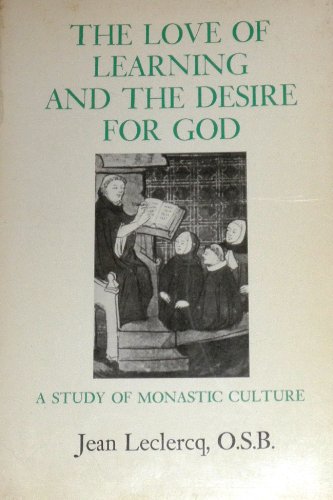 9780823204069: Love of Learning and the Desire for God. A Study of Monastic Culture by