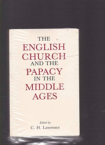 Beispielbild fr The English Church and the Papacy in the Middle Ages: zum Verkauf von Andover Books and Antiquities